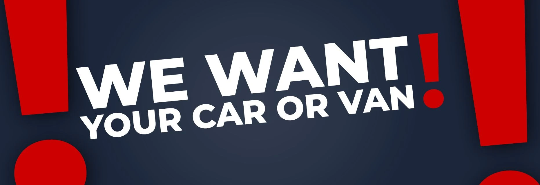 We want your car